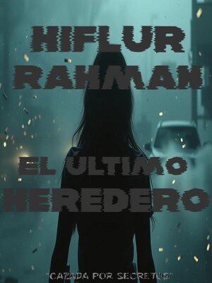 cover image of El último heredero